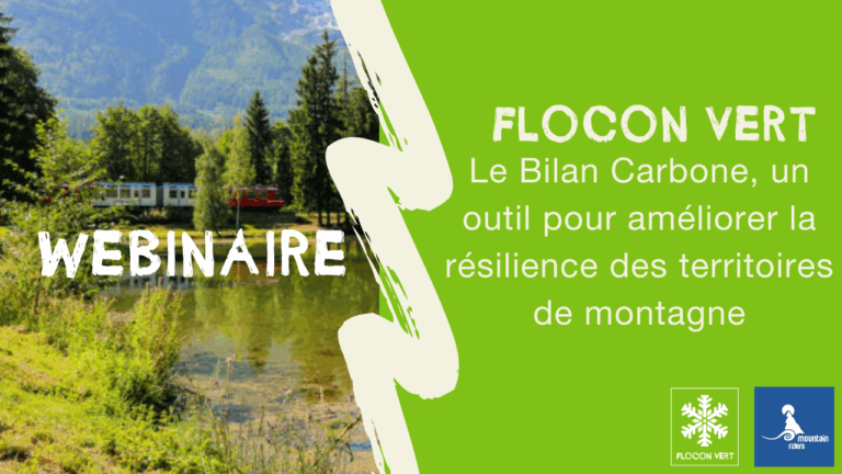 Le Bilan Carbone, un outil pour améliorer la résilience des territoires de montagne